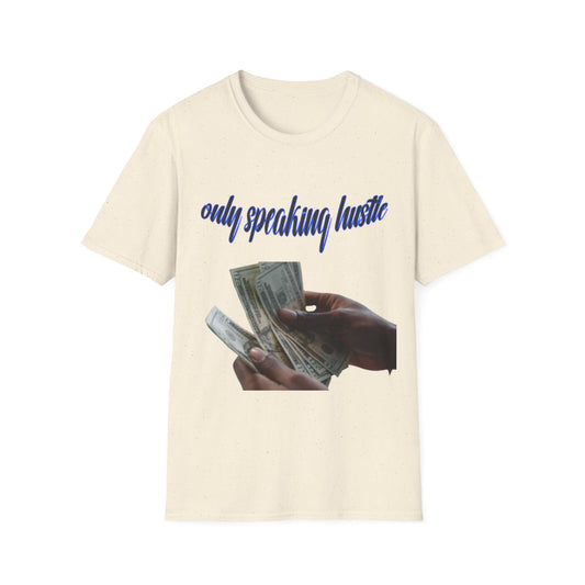 Only speaking Hustle T-Shirt - HCWP