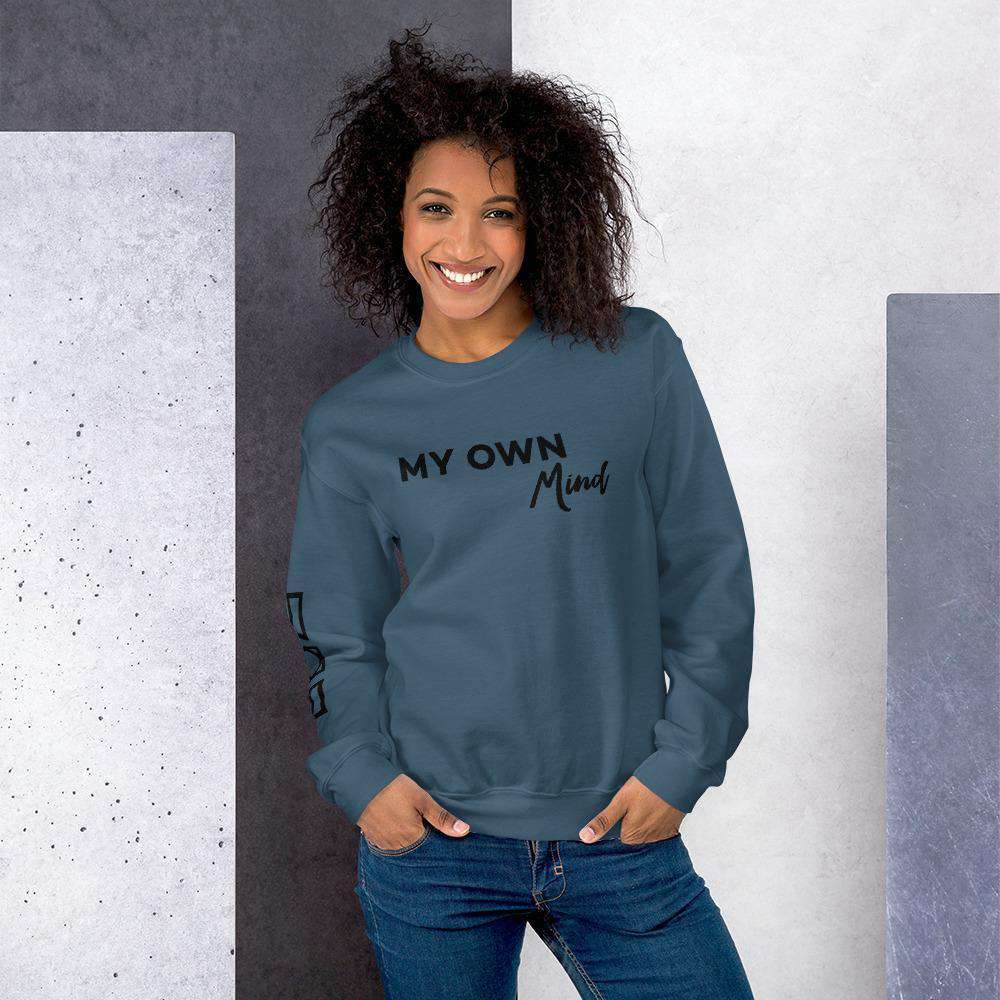 My own mind Sweatshirt