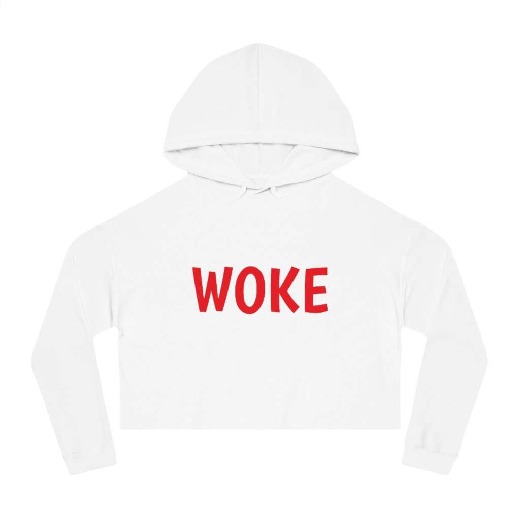 Woke Hooded Sweatshirt