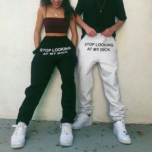 Stop looking at my dick pants