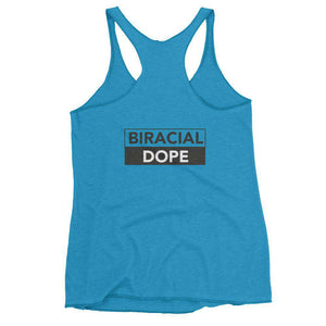 BIRACIAL DOPE Women's Racerback Tank