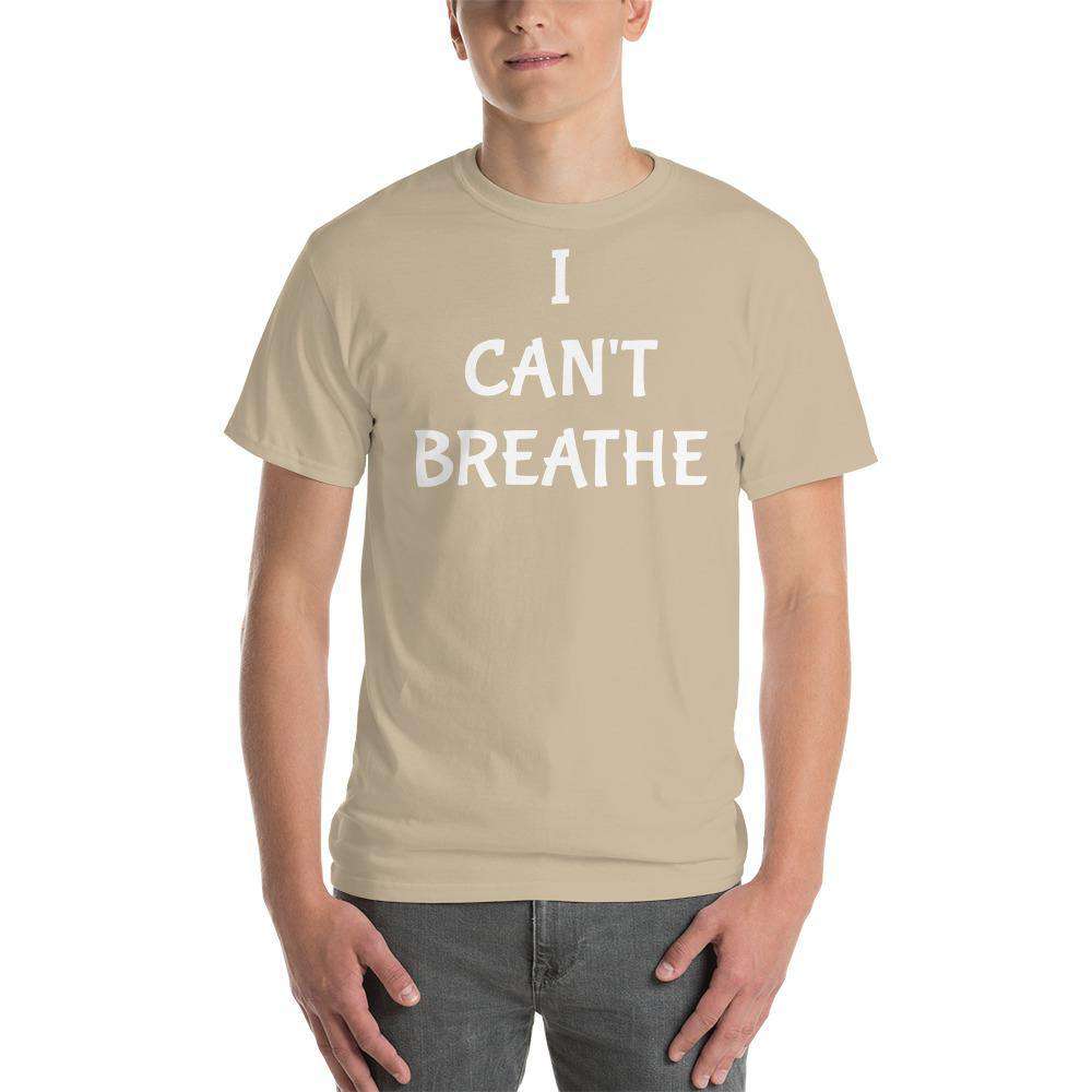 I CAN'T BREATHE Short Sleeve T-Shirt