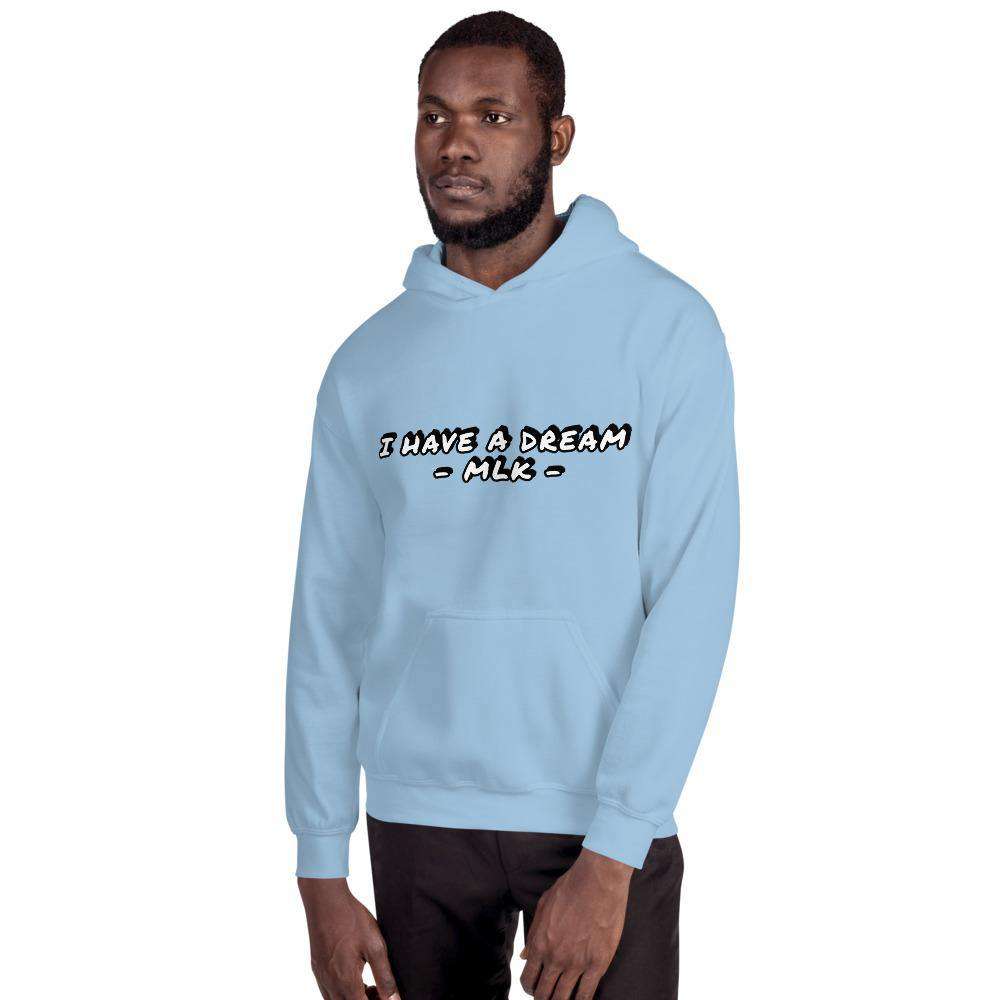 I have a dream MLK Hoodie