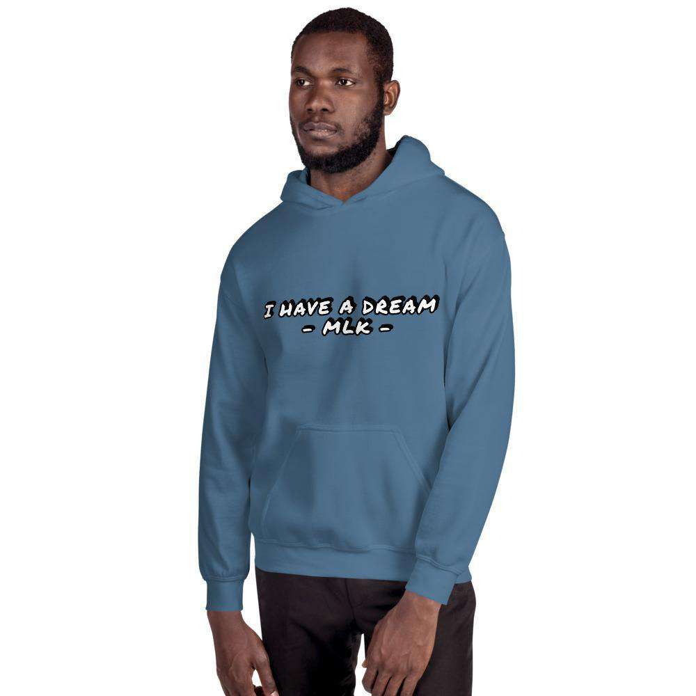 I have a dream MLK Hoodie