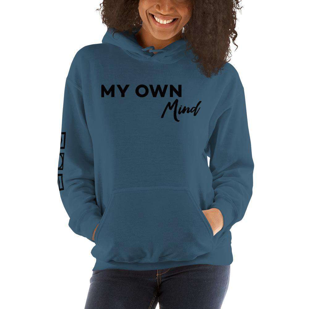 My own mind Hoodie