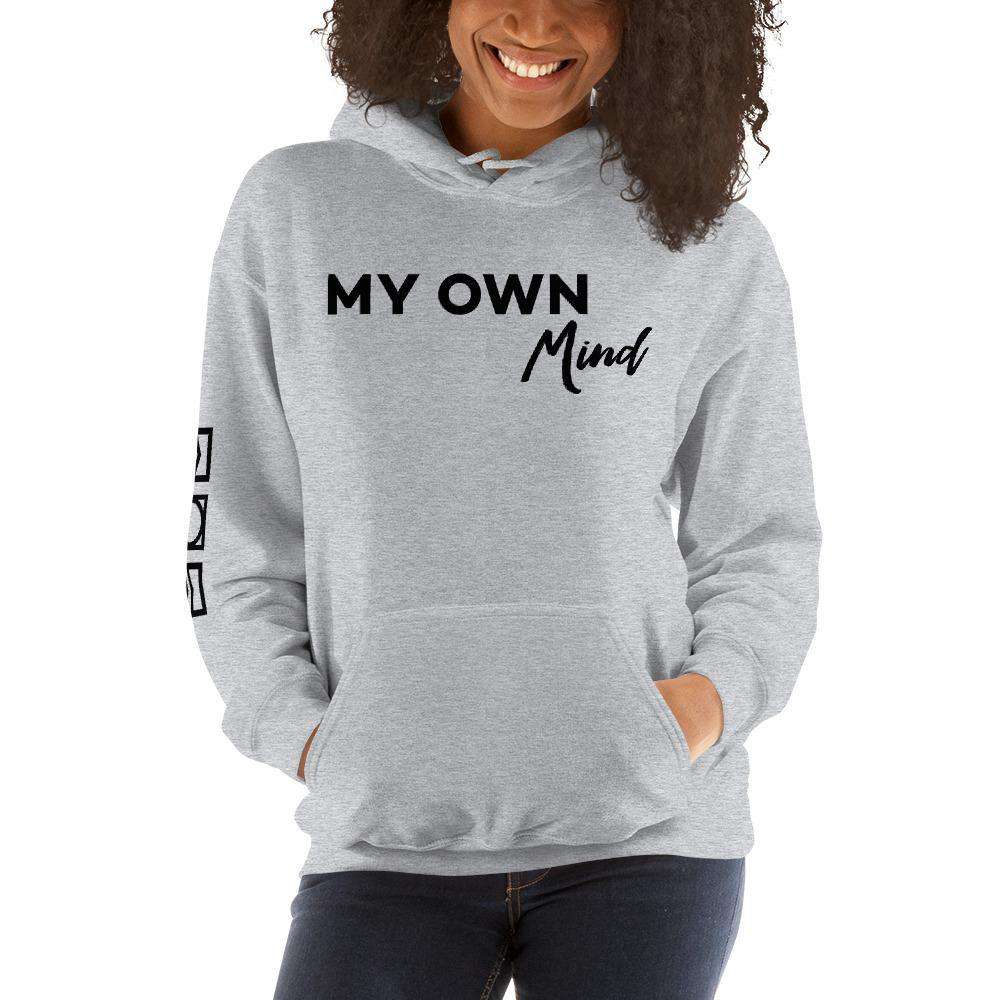 My own mind Hoodie